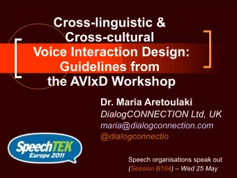 Cross-linguistic &amp;  Cross-cultural  Voice Interaction Design:  Guidelines from  the AVIxD