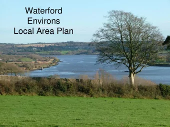 Waterford  Environs  Local Area Plan  What is an LAP ?    Statutory Legal Document