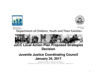 Department of Children, Youth and Their Families  JJCC Local Action Plan Proposed Strategies
