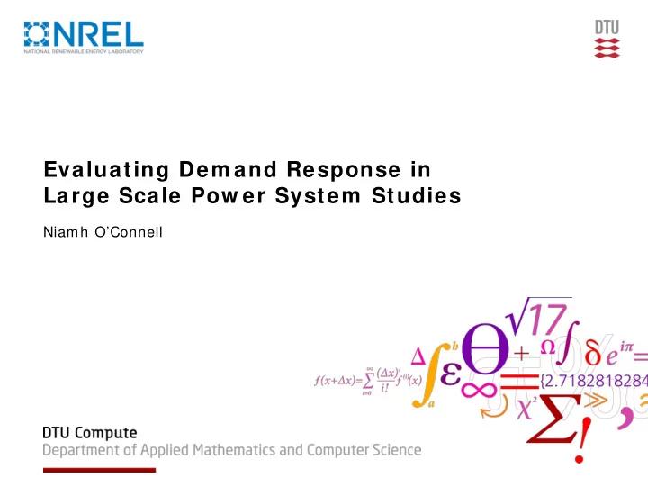 evaluating dem and response in large scale pow er system