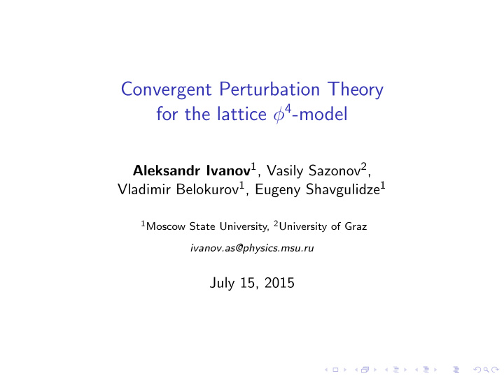 convergent perturbation theory for the lattice 4 model