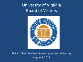 University of Virginia  Board of Visitors  Richard Chait, Professor Emeritus, Harvard University