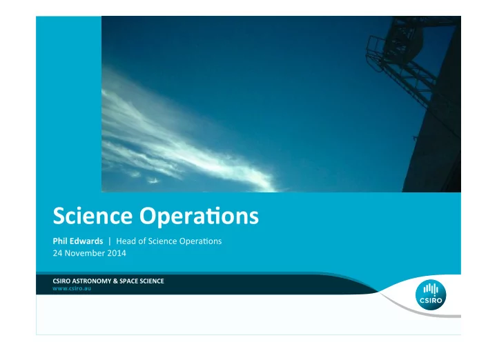 science opera ons
