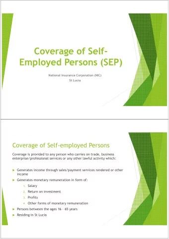 Coverage of Self-  Employed Persons (SEP)  National Insurance Corporation (NIC)  St Lucia  Coverage