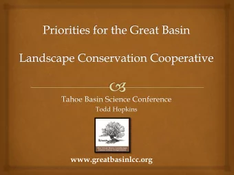 Tahoe Basin Science Conference  Todd Hopkins  www.greatbasinlcc.org  Secretarial Order No. 3289