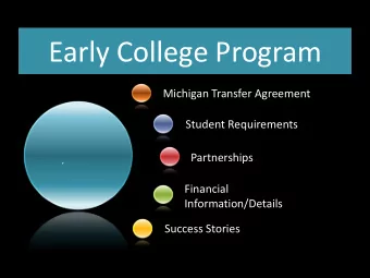 Early College Program  Michigan Transfer Agreement  Student Requirements  Partnerships  O