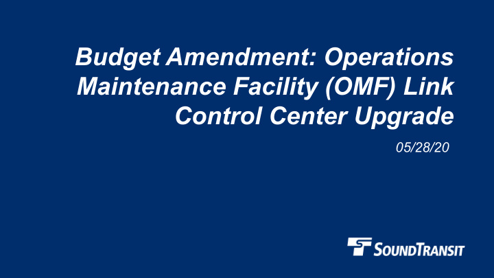 budget amendment operations maintenance facility omf link
