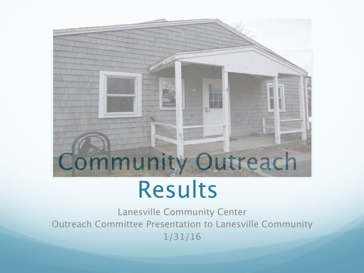 community outreach results