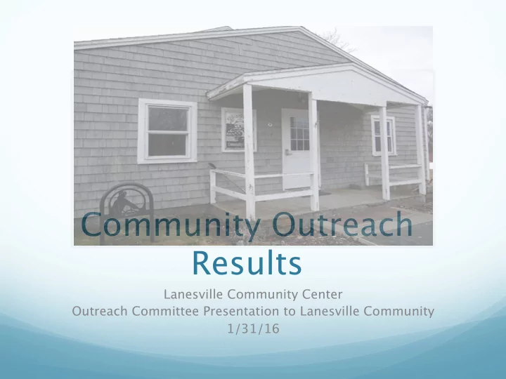 community outreach results