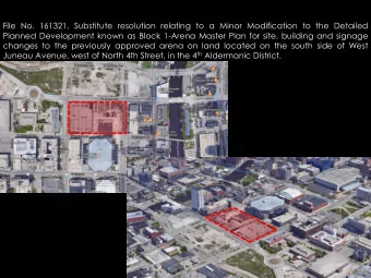 File No. 161321. Substitute resolution relating to a Minor Modification to the Detailed  Planned