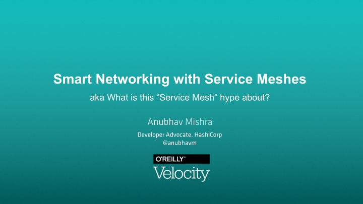 smart networking with service meshes