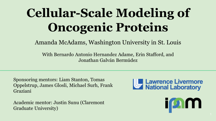 cellular scale modeling of oncogenic proteins