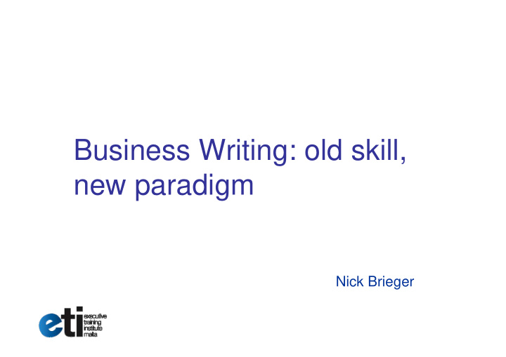 business writing old skill new paradigm di