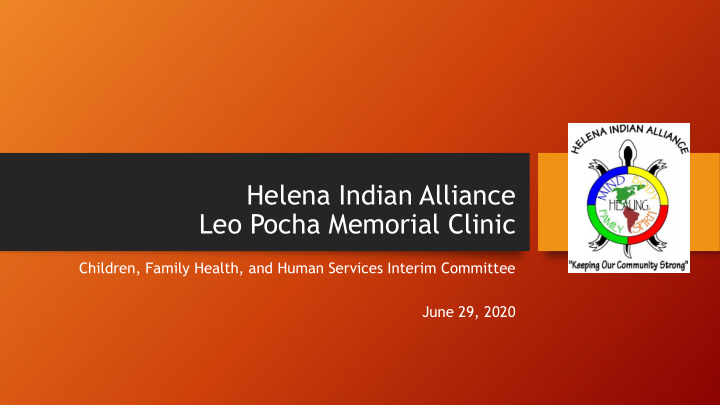 helena indian alliance leo pocha memorial clinic