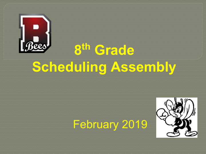 8 th grade scheduling assembly