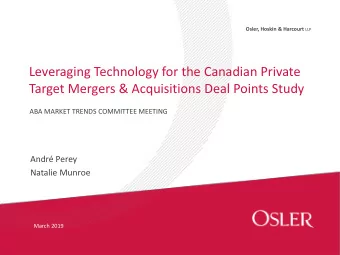 Leveraging Technology for the Canadian Private  Target Mergers &amp; Acquisitions Deal Points Study