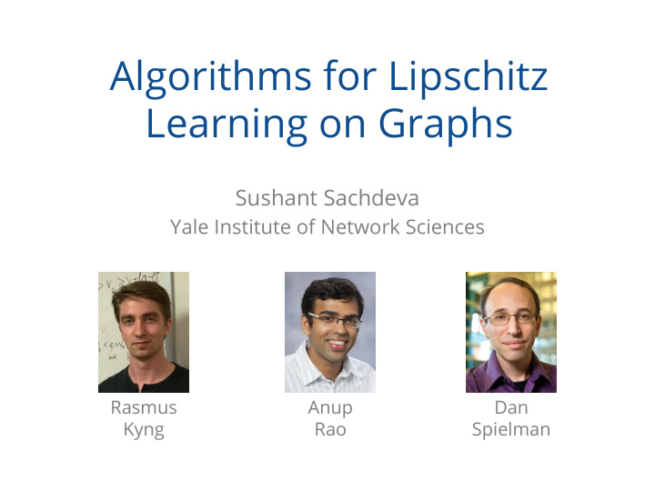 algorithms for lipschitz learning on graphs