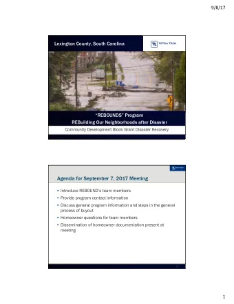 Agenda for September 7, 2017 Meeting   Introduce REBOUNDs team members   Provide program