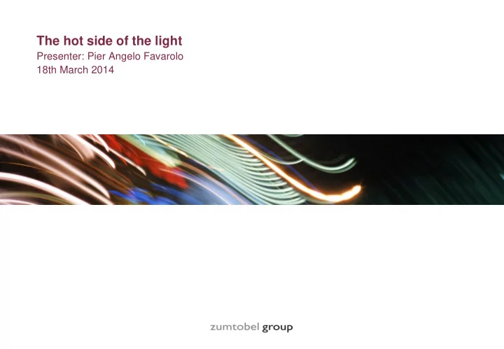 the hot side of the light