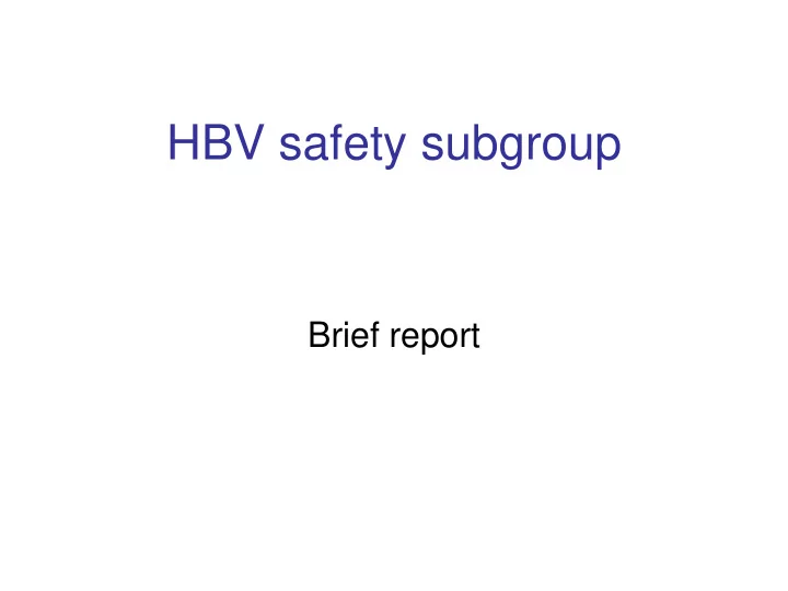 hbv safety subgroup