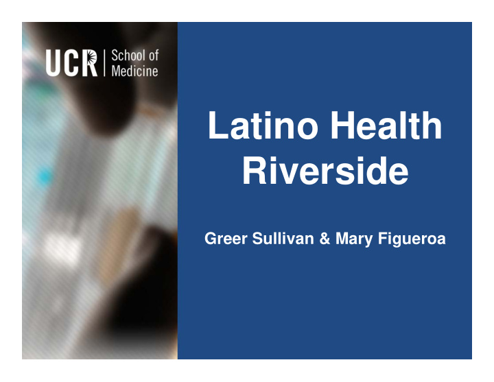 latino health riverside