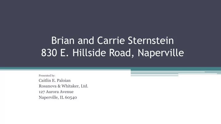 brian and carrie sternstein 830 e hillside road naperville