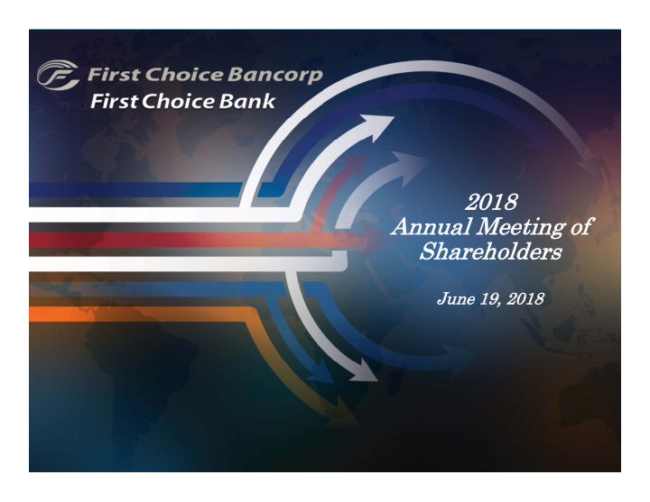 2018 2018 annual meeting of annual meeting of