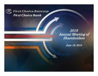2018  2018  Annual Meeting of  Annual Meeting of  Shareholders  Shareholders  June 19, 2018  June