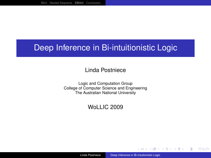 deep inference in bi intuitionistic logic