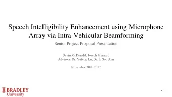 Speech Intelligibility Enhancement using Microphone  Array via Intra-Vehicular Beamforming  Senior