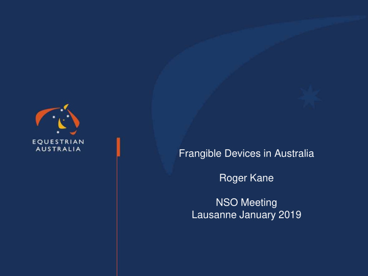 frangible devices in australia roger kane nso meeting