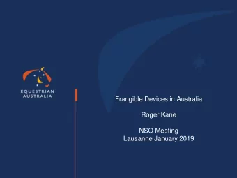 Frangible Devices in Australia  Roger Kane  NSO Meeting  Lausanne January 2019  Australia-Geography