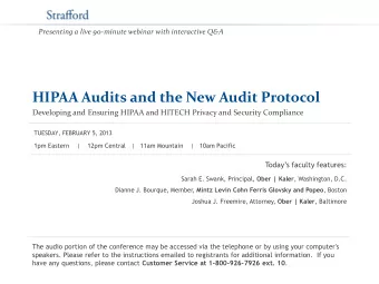 HIPAA Audits and the New Audit Protocol  Developing and Ensuring HIPAA and HITECH Privacy and