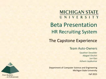 Beta Presentation  HR Recruiting System  The Capstone Experience  Team Auto-Owners  Gauthier