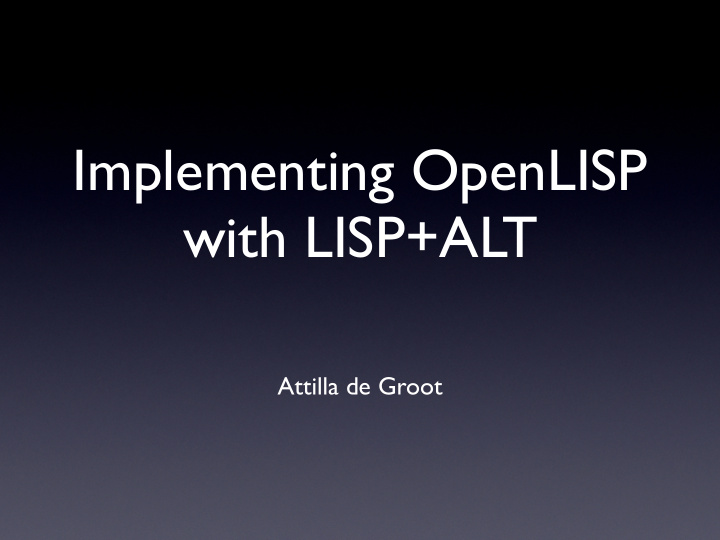 implementing openlisp with lisp alt