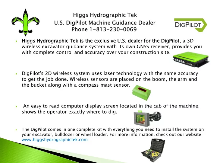 the digpilot comes in one complete kit with everything