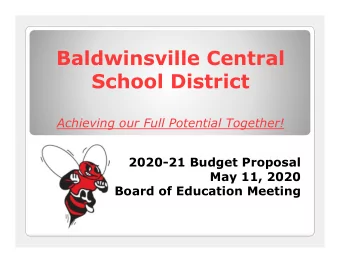 Baldwinsville Central  School District  Achieving our Full Potential Together!  2020-21 Budget