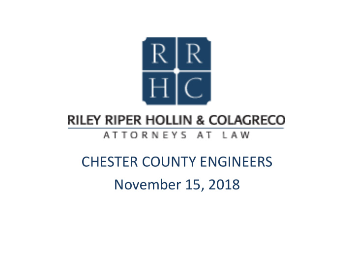 chester county engineers november 15 2018 legal
