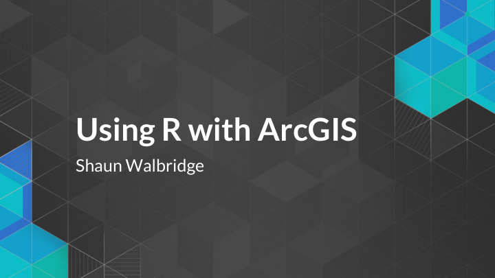 using r with arcgis