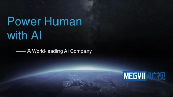 Power Human  with AI  A World-leading AI Company  1  About Megvii  2  Public IoT  3  Personal