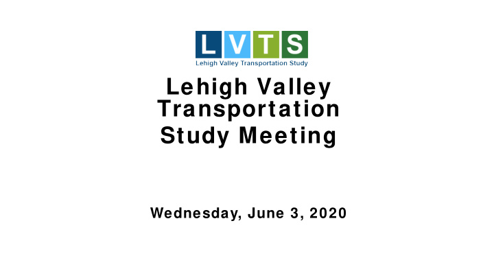 lehigh valley transportation study meeting