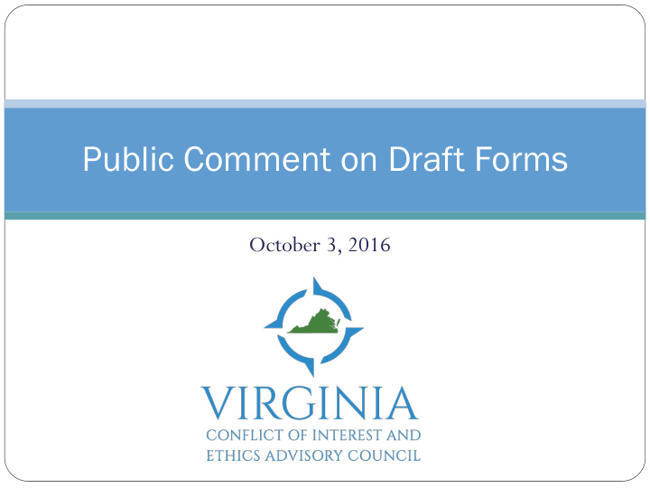 public comment on draft forms