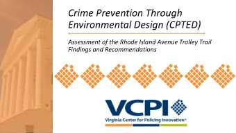 Crime Prevention Through  Environmental Design (CPTED)  Assessment of the Rhode Island Avenue