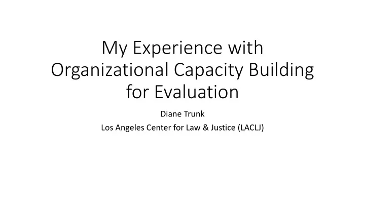 my experience with organizational capacity building for