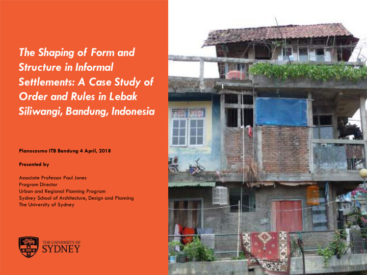 the shaping of form and structure in informal settlements