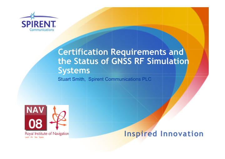 certification requirements and the status of gnss rf