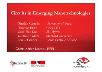 Circuits in Emerging Nanotechnologies  Rinaldo Castello  University of Pavia  Thomas Ernst