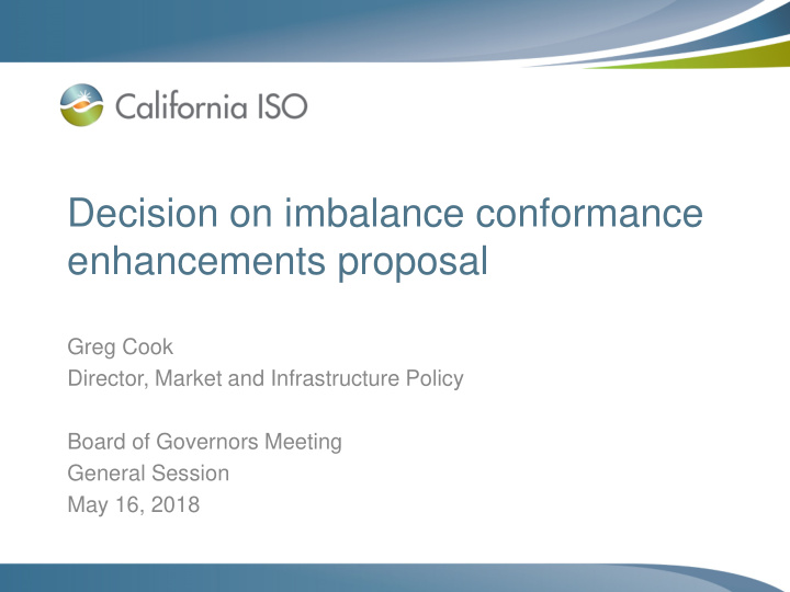decision on imbalance conformance enhancements proposal