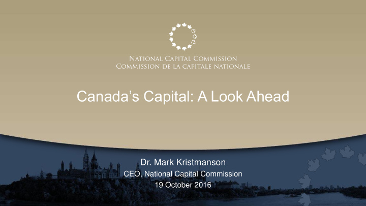 canada s capital a look ahead