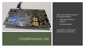 ChipWhisperer Lite  Modeling Power Consumption  Every device requires power to run (static Dynamic